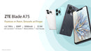 ZTE BLADE A75 (14GB RAM 256GB STORAGE)